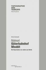 Cover-Bild Mahnort Güterbahnhof Moabit