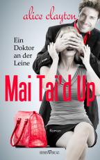 Cover-Bild Mai Tai'd Up - Ein Doktor an der Leine