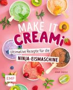 Cover-Bild Make it Creami | Ultimative Eis-Rezepte für die Ninja-Eismaschine