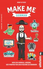 Cover-Bild Make me German! Zweisprachiges Wendebuch Deutsch/ Englisch