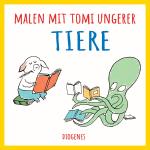 Cover-Bild Malen mit Tomi Ungerer. Tiere