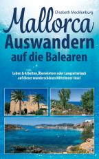 Cover-Bild Mallorca - Auswandern auf die Balearen