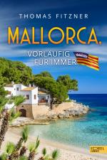 Cover-Bild Mallorca, vorläufig für immer