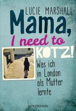 Cover-Bild Mama, I need to kotz!