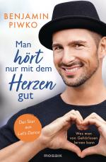 Cover-Bild Man hört nur mit dem Herzen gut