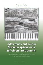 Cover-Bild „Man muß auf seiner Sprache spielen wie auf einem Instrument“