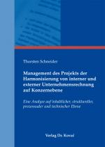 Cover-Bild Management des Projekts der Harmonisierung von interner und externer Unternehmensrechnung auf Konzernebene