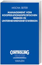 Cover-Bild Management von kooperationsspezifischen Risiken in Unternehmensnetzwerken