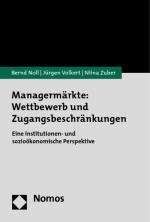 Cover-Bild Managermärkte: Wettbewerb und Zugangsbeschränkungen