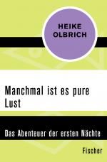 Cover-Bild Manchmal ist es pure Lust