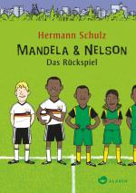 Cover-Bild Mandela & Nelson. Das Rückspiel