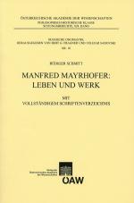 Cover-Bild Manfred Mayrhofer: Leben und Werk