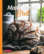 Cover-Bild Mann backt Brot