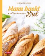 Cover-Bild Mann backt mediterranes Brot