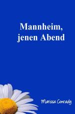 Cover-Bild Mannheim, jenen Abend