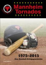 Cover-Bild Mannheim Tornados 1975-2015