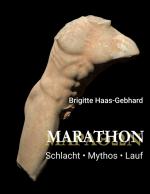 Cover-Bild Marathon - Schlacht Mythos Lauf