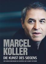 Cover-Bild Marcel Koller Die Kunst des Siegens
