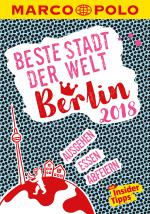 Cover-Bild MARCO POLO Beste Stadt der Welt - Berlin 2018 (MARCO POLO Cityguides)