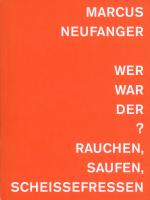 Cover-Bild Marcus Neufanger – Wer war der?