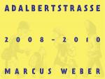 Cover-Bild Marcus Weber – Adalbertstrasse 2008–2010