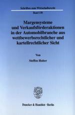 Cover-Bild Margensysteme und Verkaufsförderaktionen in der Automobilbranche aus wettbewerbsrechtlicher und kartellrechtlicher Sicht.