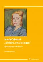 Cover-Bild Maria Cebotari: „Ich lebe, um zu singen“