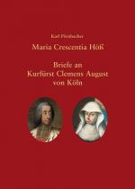 Cover-Bild Maria Crescentia Höß – Briefe an Clemens August von Köln