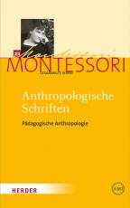 Cover-Bild Maria Montessori - Gesammelte Werke / Anthropologische Schriften II