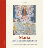 Cover-Bild Maria Trösterin der Betrübten