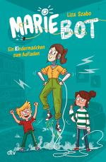 Cover-Bild Marie Bot – Ein Kindermädchen zum Aufladen