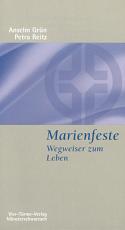 Cover-Bild Marienfeste - Wegweiser zum Leben
