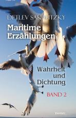 Cover-Bild Maritime Erzählungen - Wahrheit und Dichtung (Band 2)