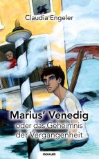 Cover-Bild Marius’ Venedig oder das Geheimnis der Vergangenheit
