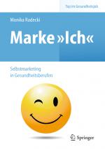 Cover-Bild Marke >Ich< - Selbstmarketing in Gesundheitsberufen