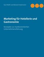 Cover-Bild Marketing für Hotellerie und Gastronomie