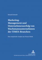 Cover-Bild Marketing-Management und Unternehmenserfolg von Wachstumsunternehmen der TIMES-Branchen