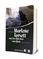 Cover-Bild Marlene Torvett und das Märchen vom Glück