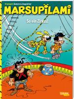 Cover-Bild Marsupilami 31: So ein Zirkus!