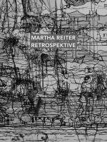 Cover-Bild Martha Reiter Retrospektive