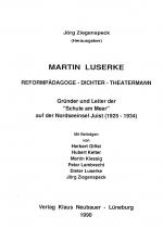 Cover-Bild Martin Luserke. Reformpädagoge - Dichter - Theatermann