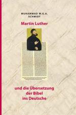 Cover-Bild Martin Luther und die Übersetzung der Bibel ins Deutsche
