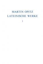 Cover-Bild Martin Opitz: Lateinische Werke / 1614–1624