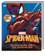 Cover-Bild MARVEL Spider-Man Die spannende Welt des Superhelden