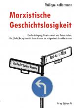 Cover-Bild Marxistische Geschichtslosigkeit