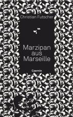 Cover-Bild Marzipan aus Marseille