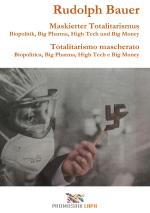 Cover-Bild Maskierter Totalitarismus - Totalitarismo mascherato