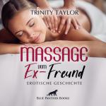 Cover-Bild Massage vom Ex-Freund | Erotische Geschichte Audio CD