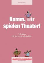 Cover-Bild Materialien für den Kindergarten: Komm, wir spielen Theater!