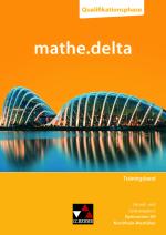 Cover-Bild mathe.delta – Nordrhein-Westfalen Sek II / mathe.delta NRW Trainingsband Qualifikationsphase